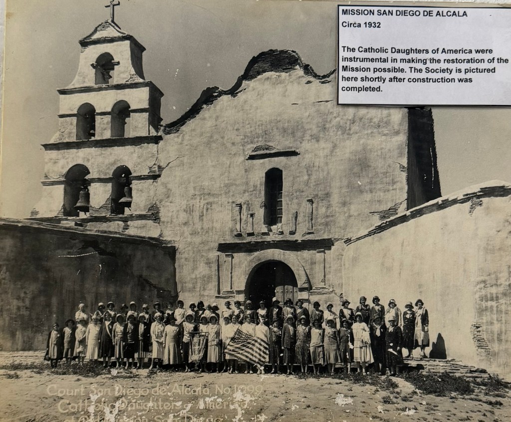 Mission #7 Mission San Diego de Alcalá: Where California’s Story Began